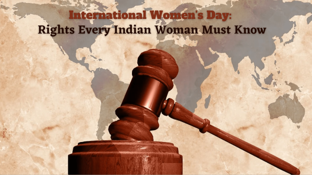 International Womens Day Rights Every Indian Woman Must Know The