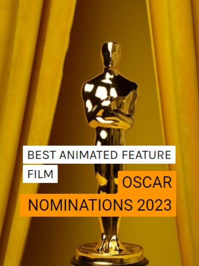 Complete Oscars Nominations list 2023 - THE NEW INDIAN